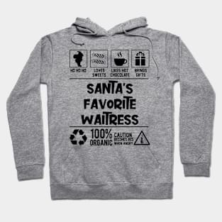 Santa's Favorite Waitress Santa Claus Hoodie